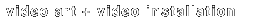 video art + video installation